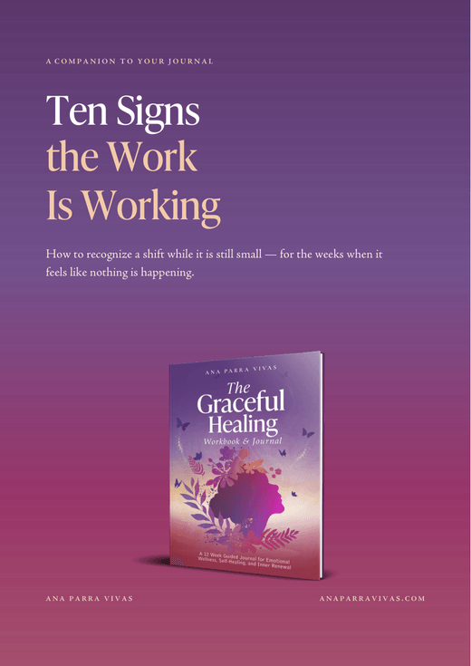 Ten Signs the Work Is Working