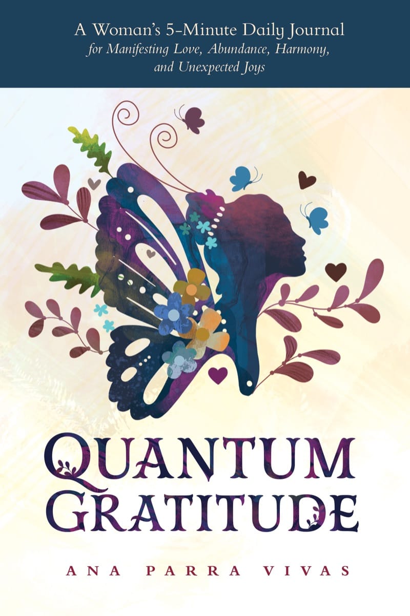 Quantum Gratitude — a woman's 5-minute daily gratitude journal