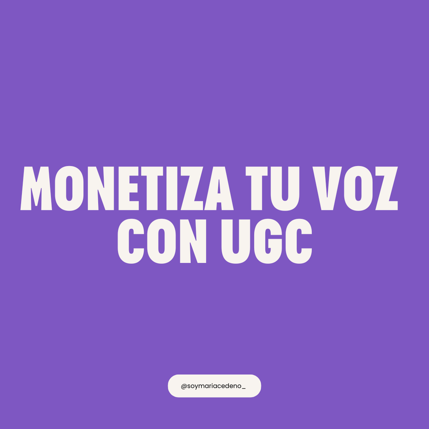 Academia Monetiza Tu Voz con UGC