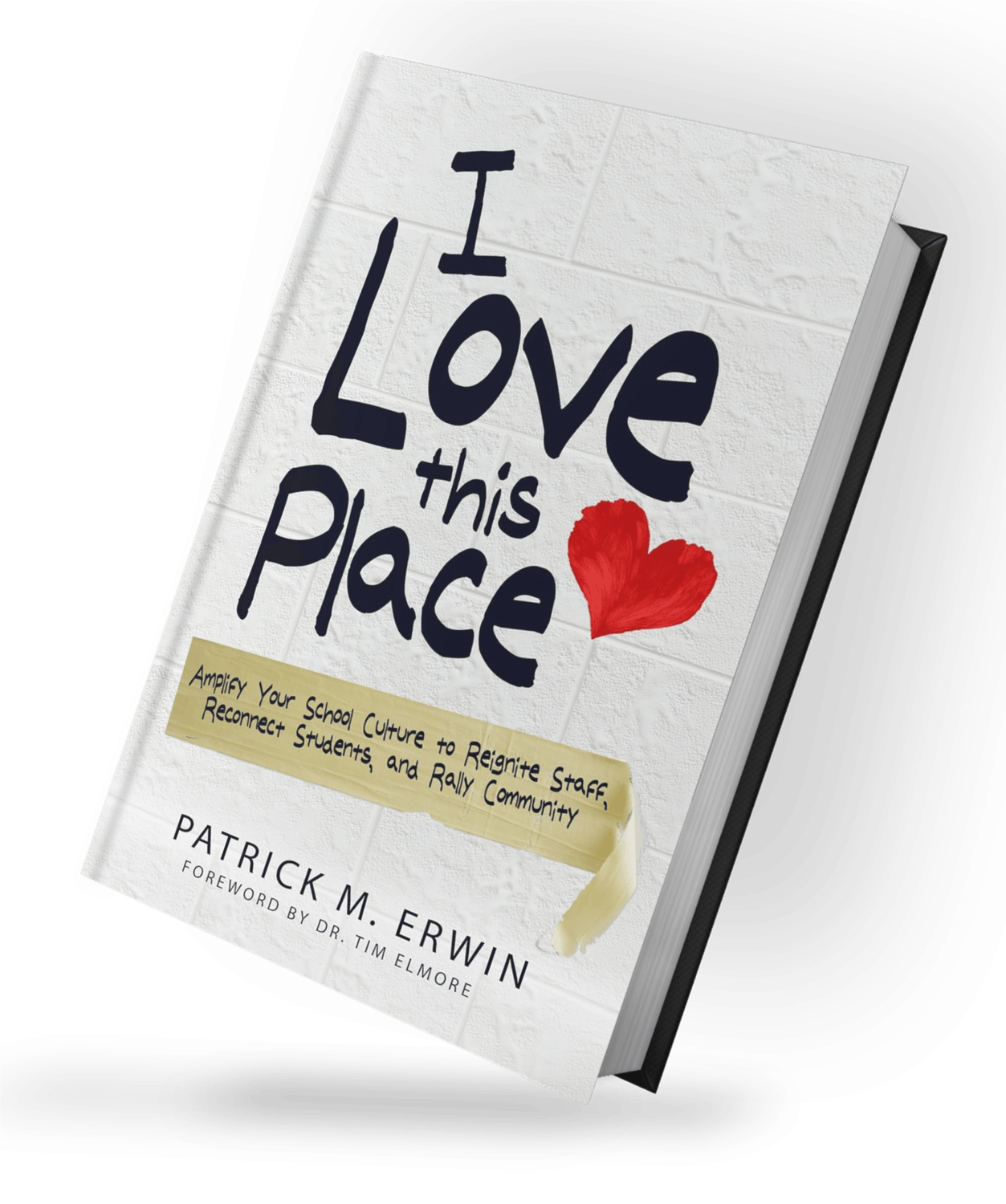I Love This Place by Patrick M. Erwin