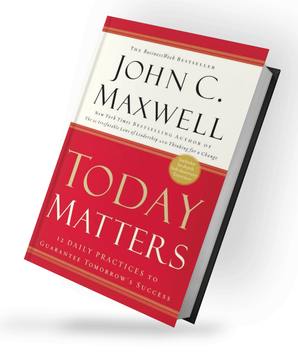 Today Matters by John C. Maxwell