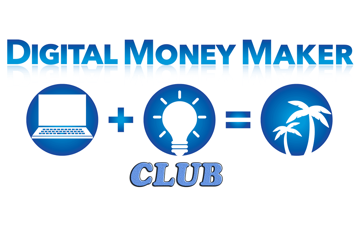Digital Money Maker Club