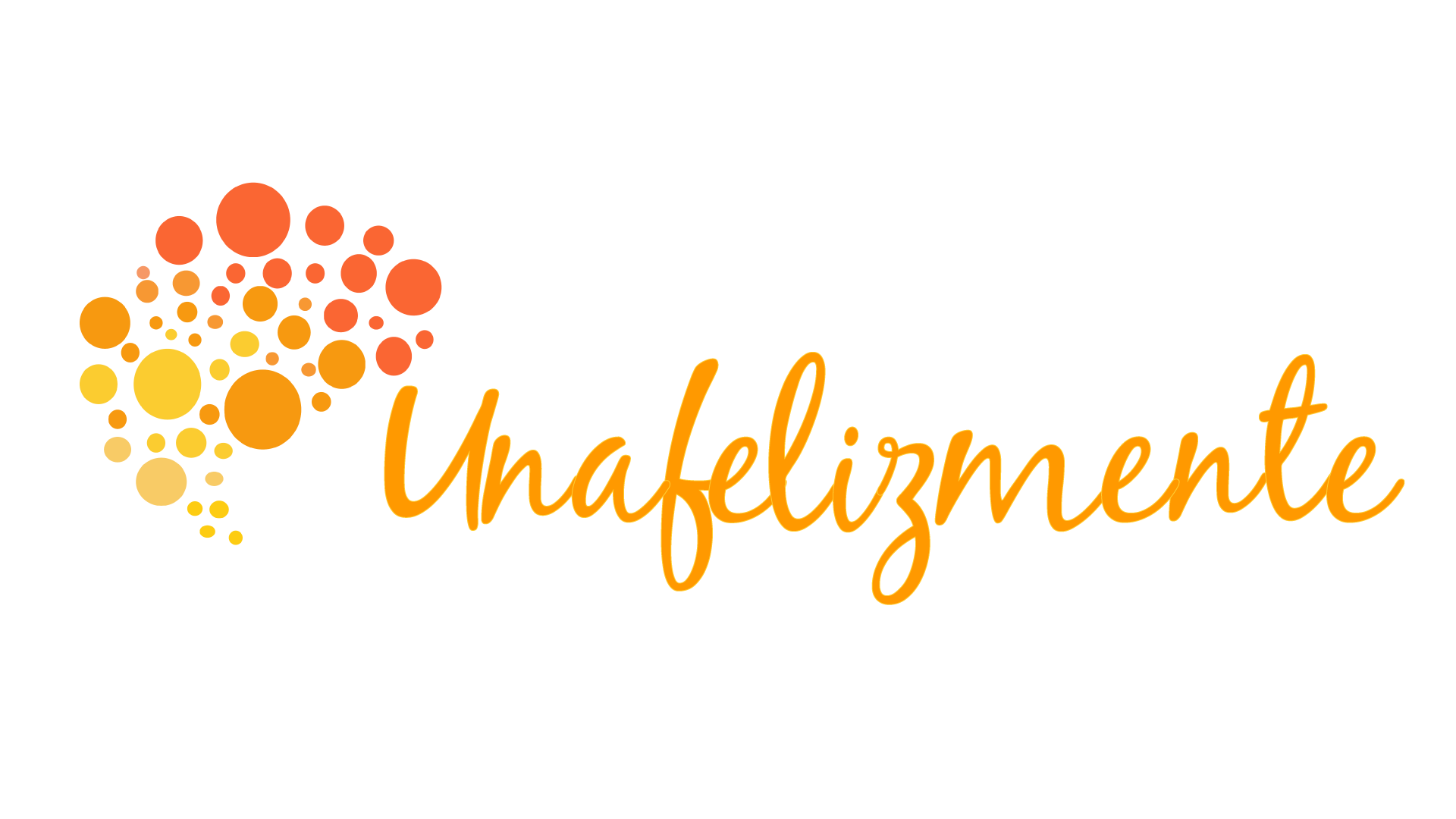 UNAFELIZMENTE
