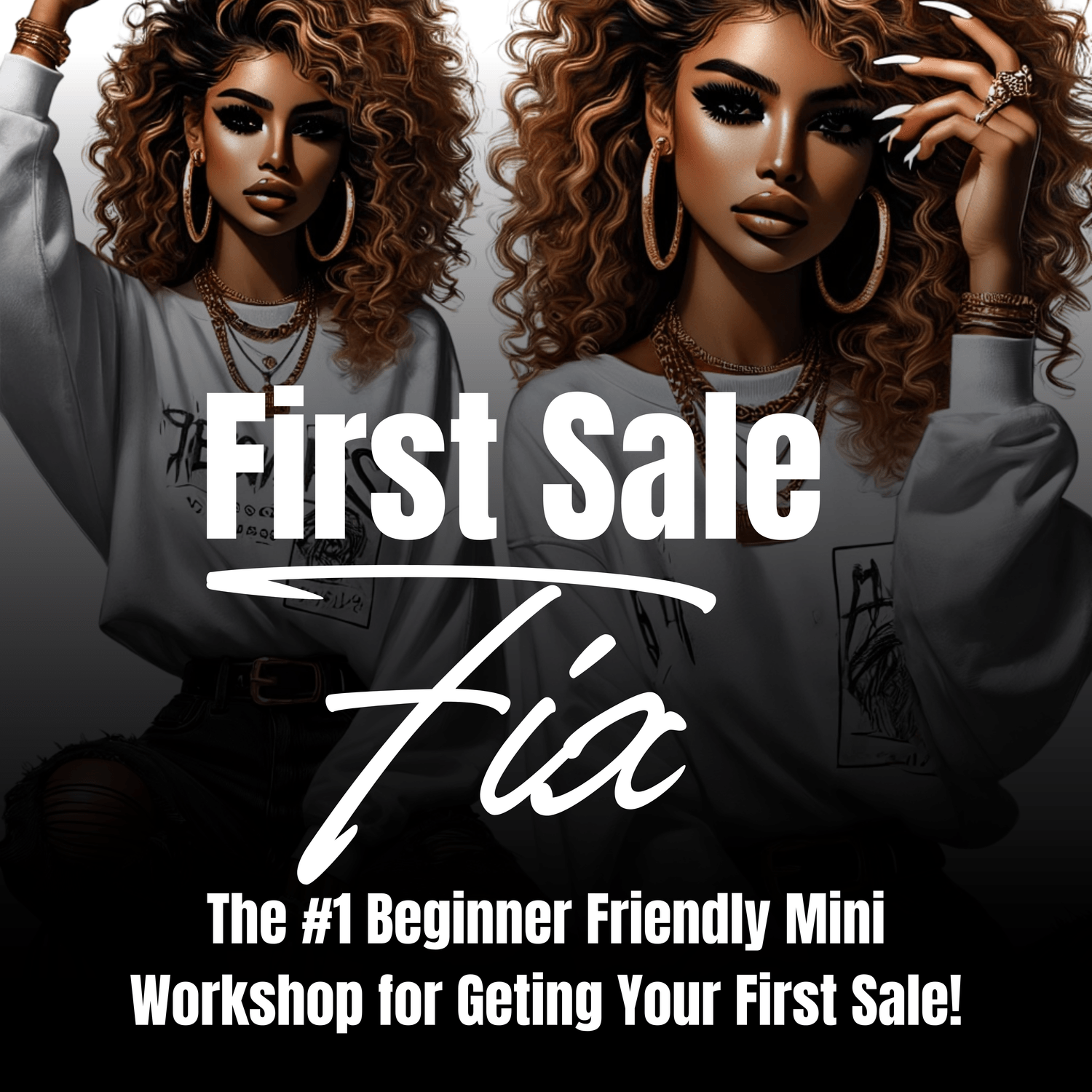 Ready to Get Your First Sale with Digital Products? Join the FSF Mini Workshop $47