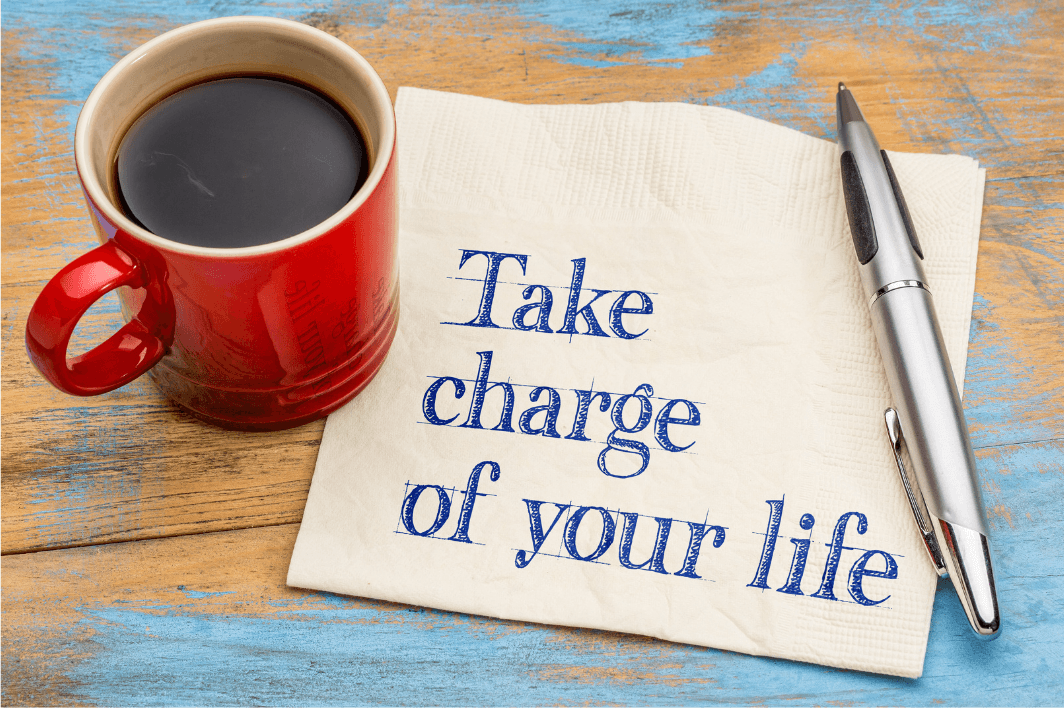 Take control of your life