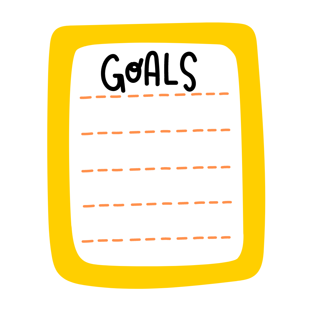 Cartoon image of a piece of paper with a yellow boarder and orange dotted lines. At the top it says 'goals' in black. 