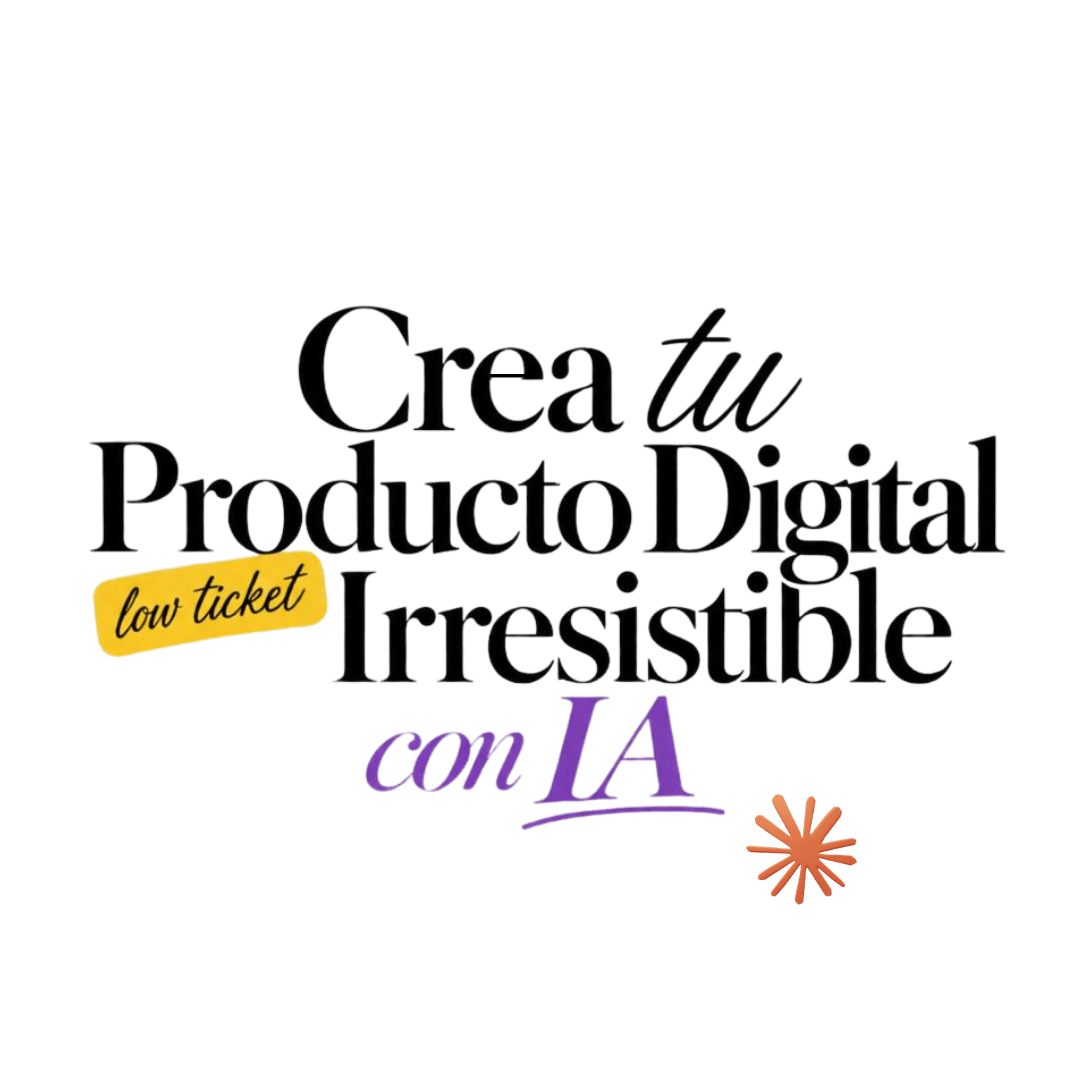 Crea tu Producto Digital low ticket Irresistible con IA