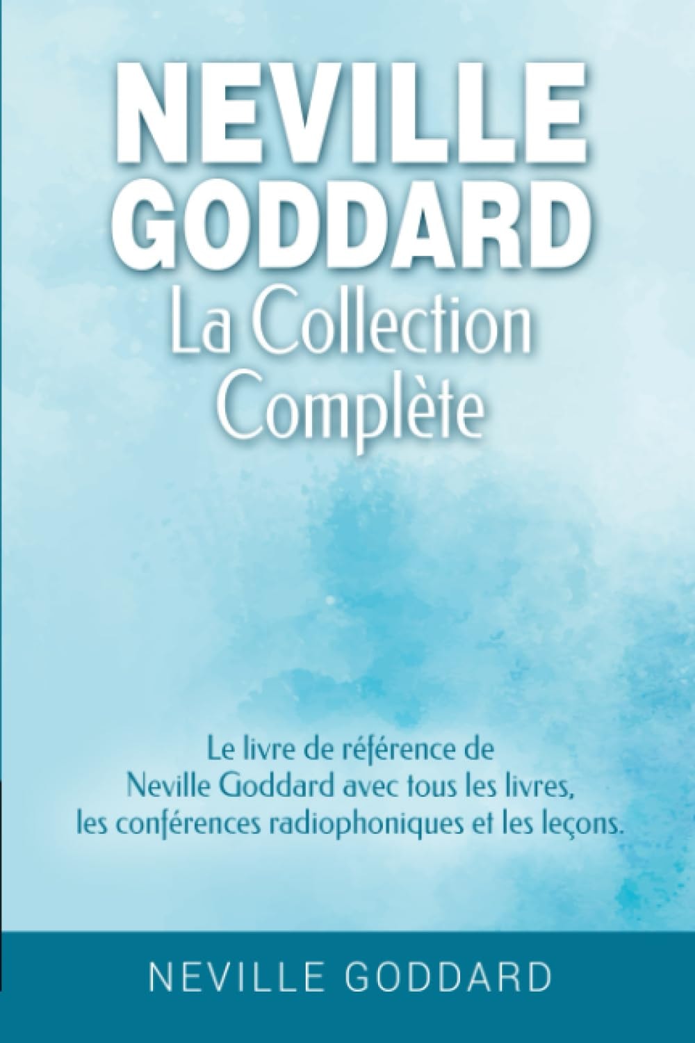 couverture "Neville Goddard - la collection complète"