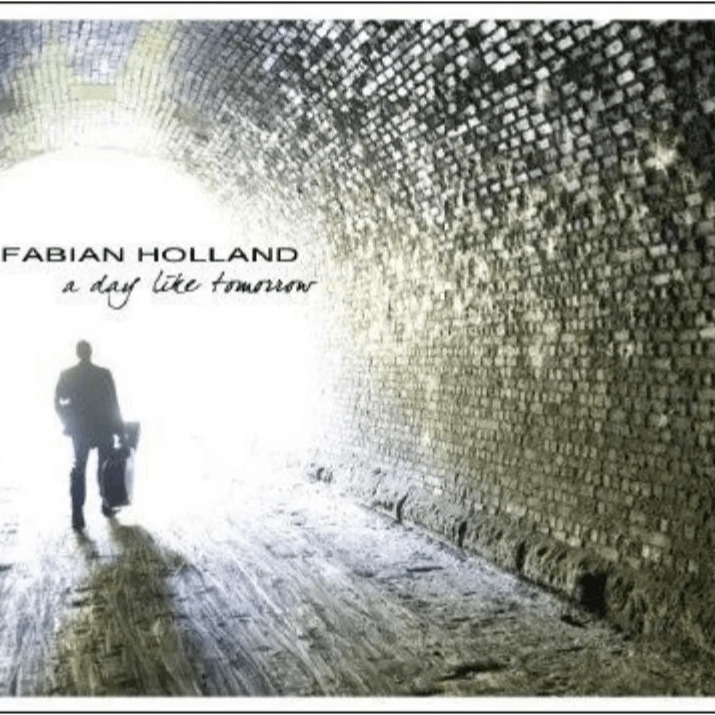 Fabian Holland - A Day Like Tomorrow