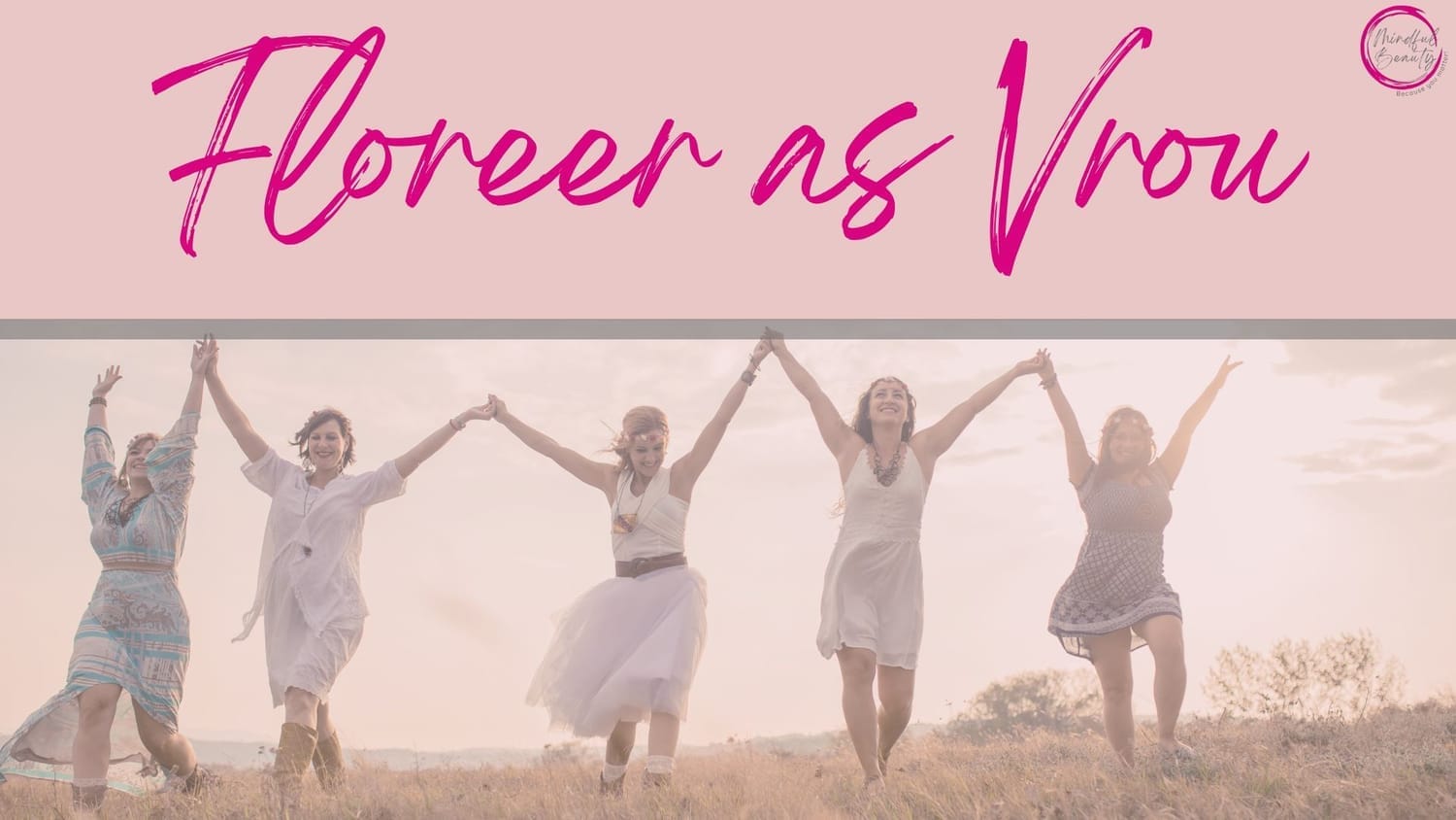 Flourish as a women