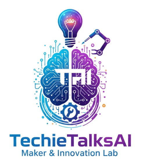 TechieTalksAI Maker & Innovation Lab