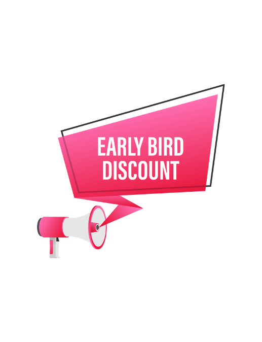 Early Bird Discount