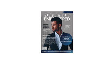 Get your hands on Divinely Empowered Media Magazine – Edition 2: How Wellness Empowers Leadership and Entrepreneurship now!