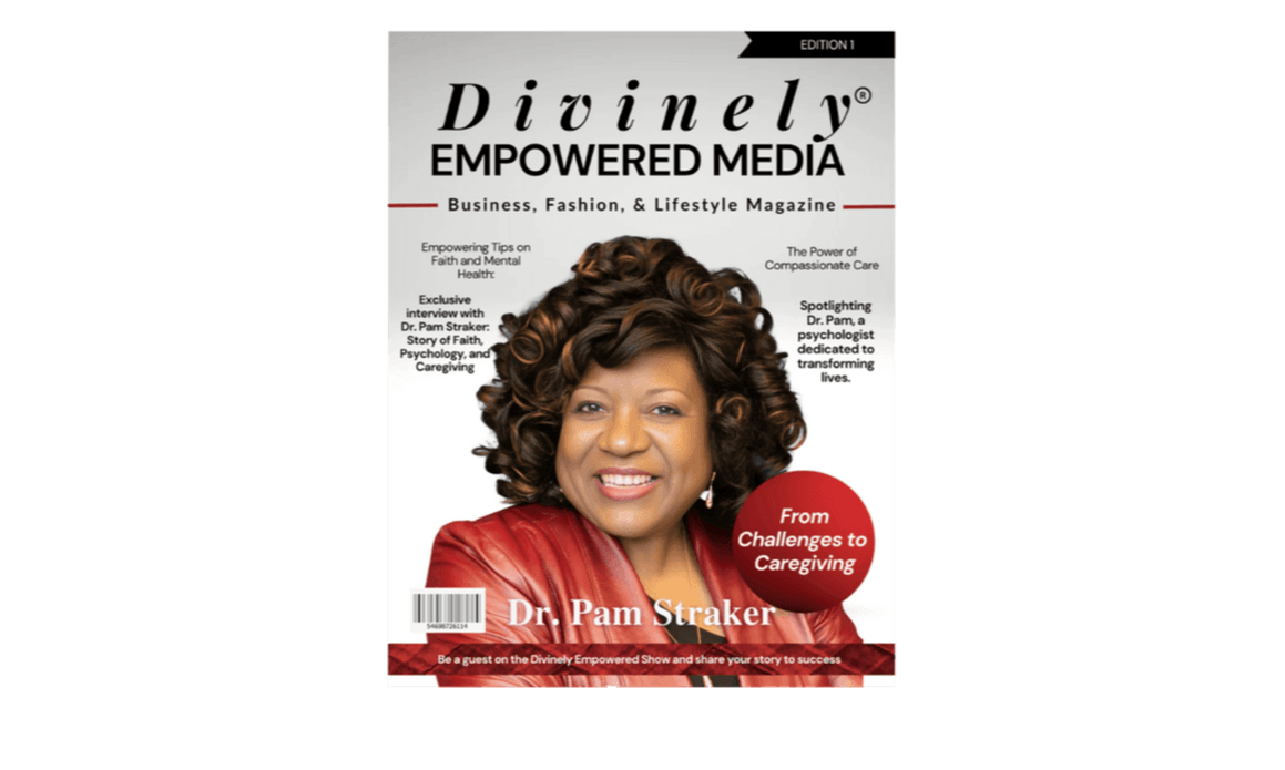 Get your hands on Divinely Empowered Media Magazine – Edition 1: From Challenges to Caregiving now!