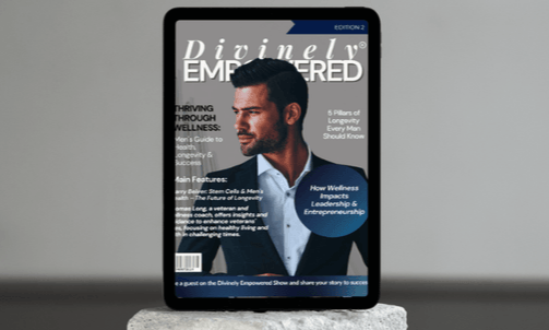 Get your hands on Divinely Empowered Media Magazine – Edition 2: How Wellness Empowers Leadership and Entrepreneurship now!