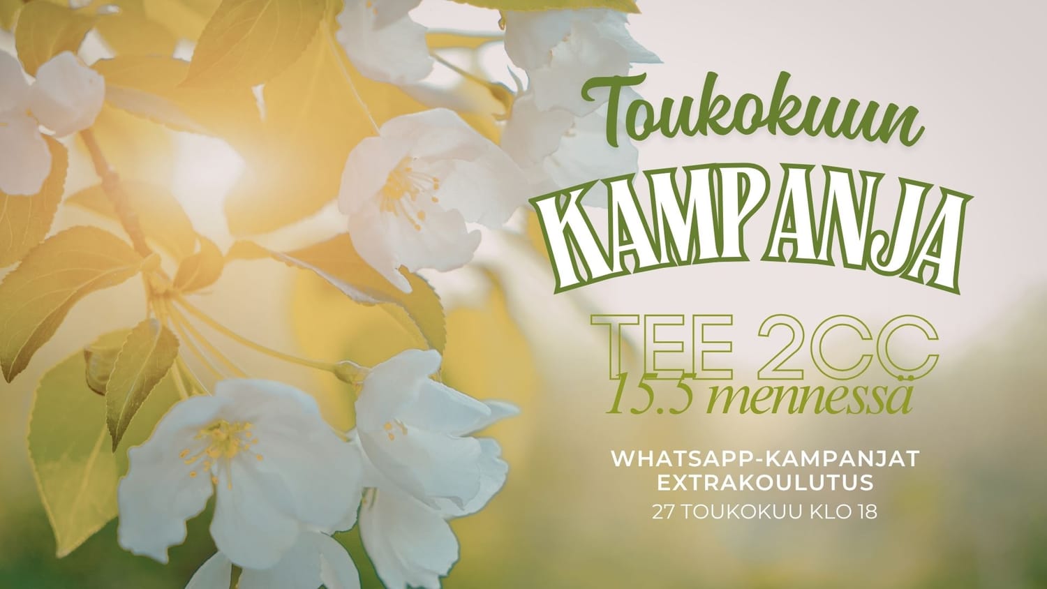 Toukokuun kampanja – Tee 2CC 15.5. mennessä