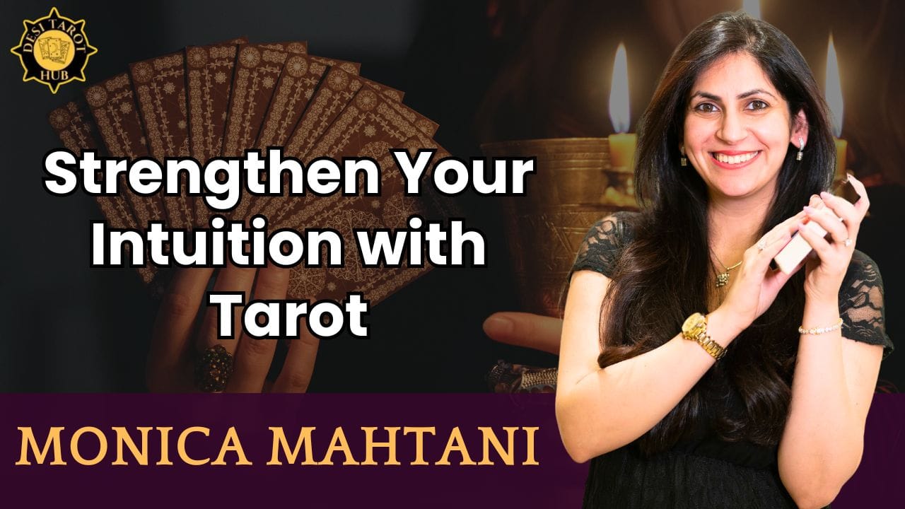 Strengthen Your Intuition with Tarot: A Powerful Guide
