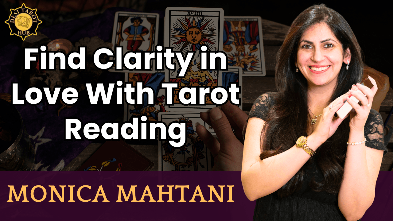 Find Clarity in Love With Tarot Reading