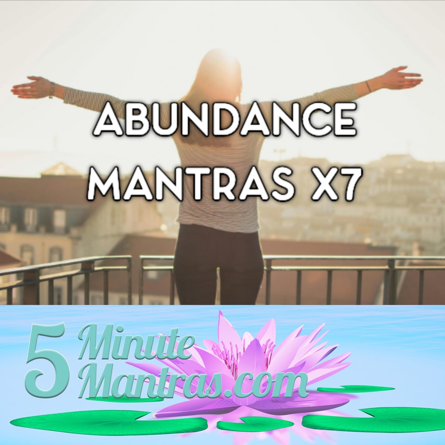 Abundance Mantras x7