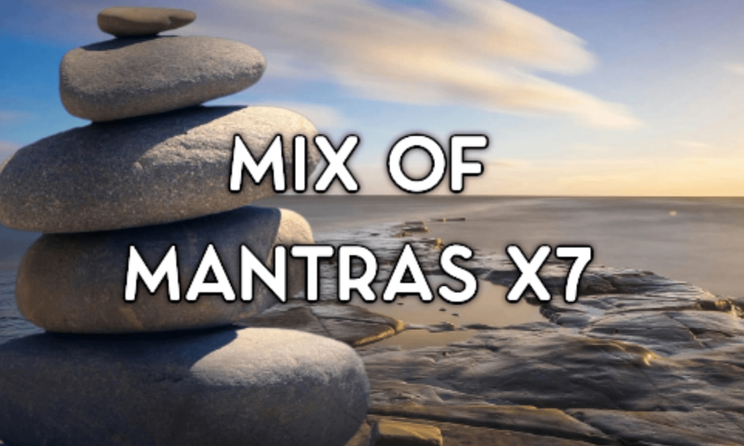 Get your ears on a Mix of 7, 5 Minute Mantras now!
