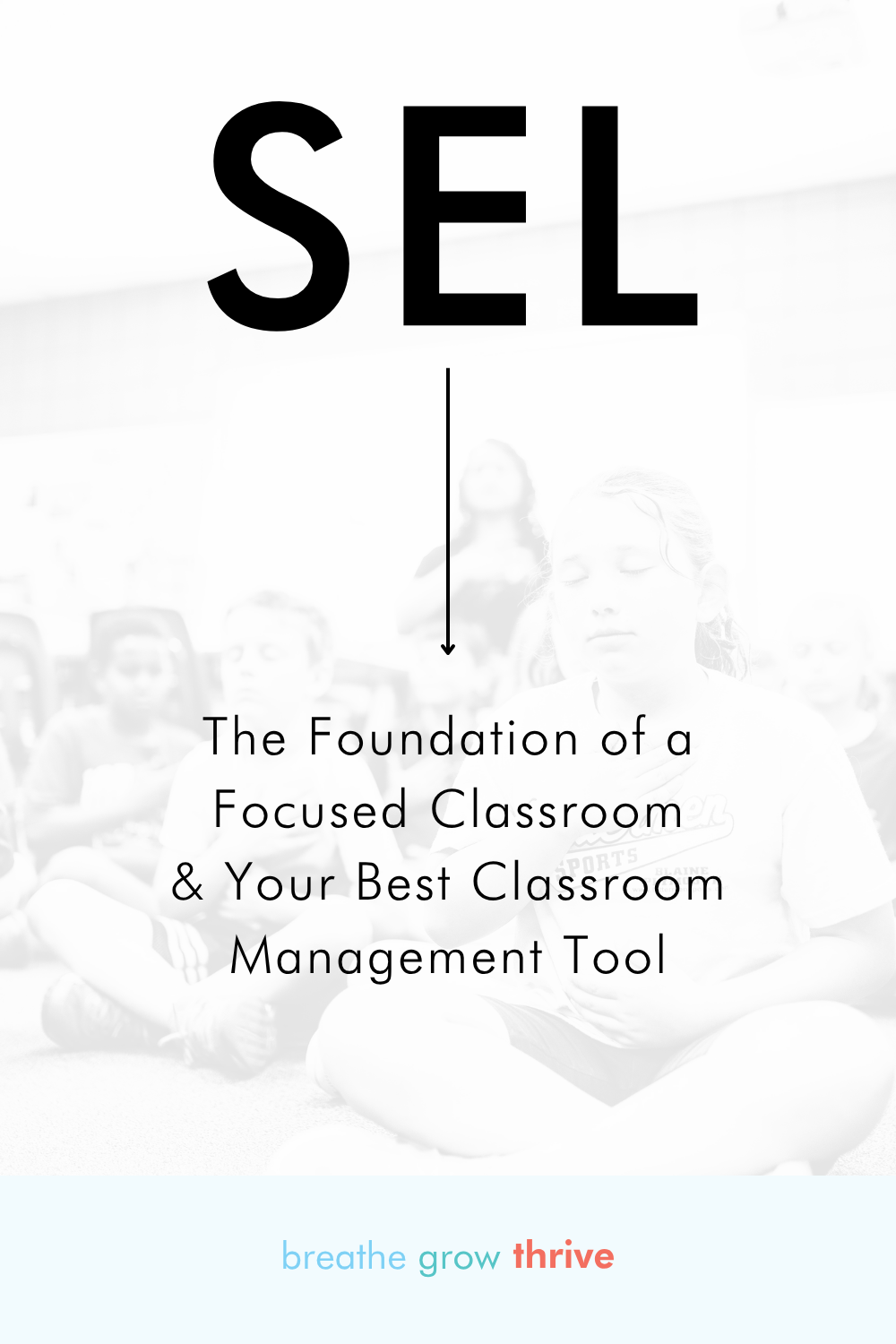 Simple Mindfulness Strategies for Teachers and Students