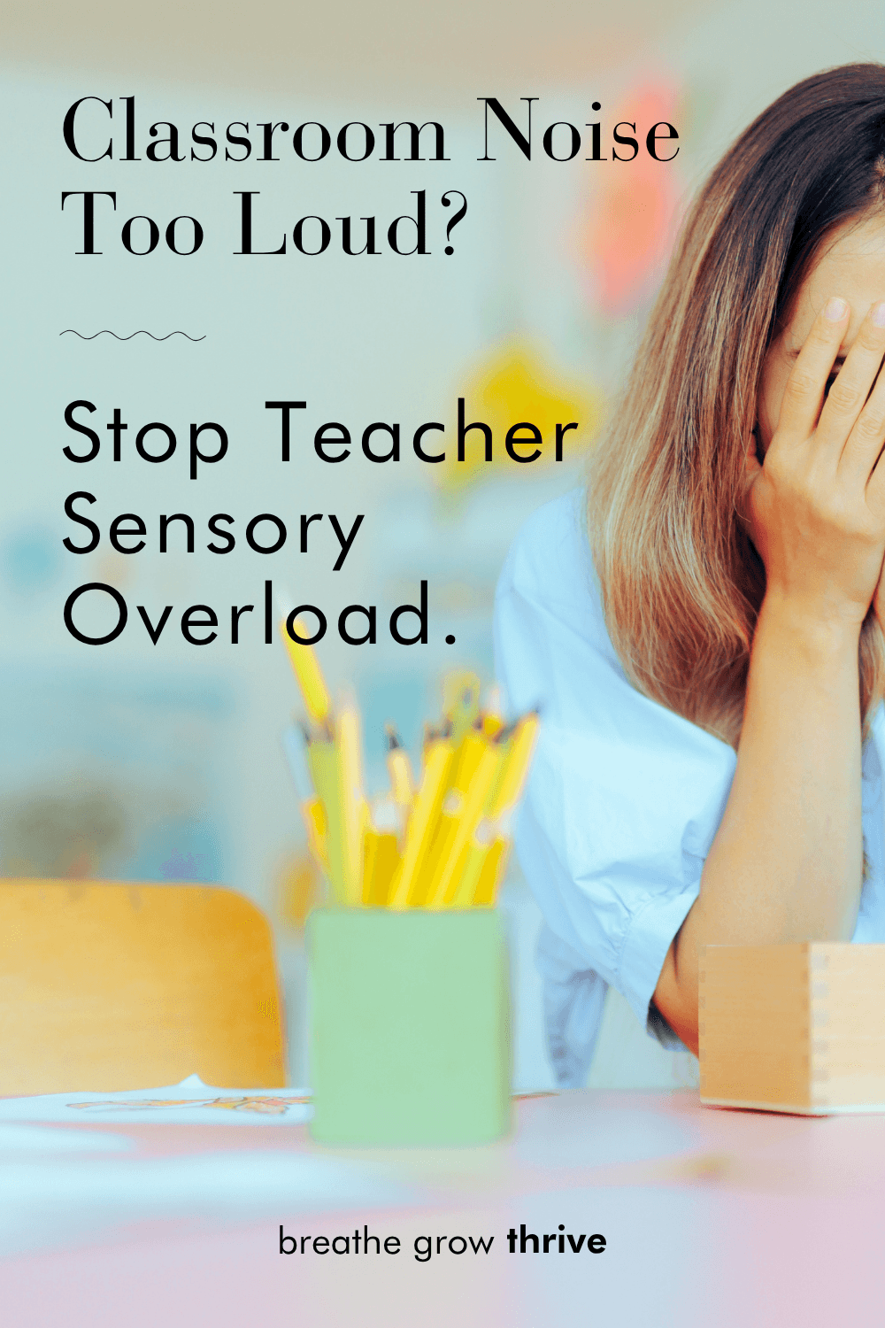 Simple Mindfulness Strategies for Teachers and Students