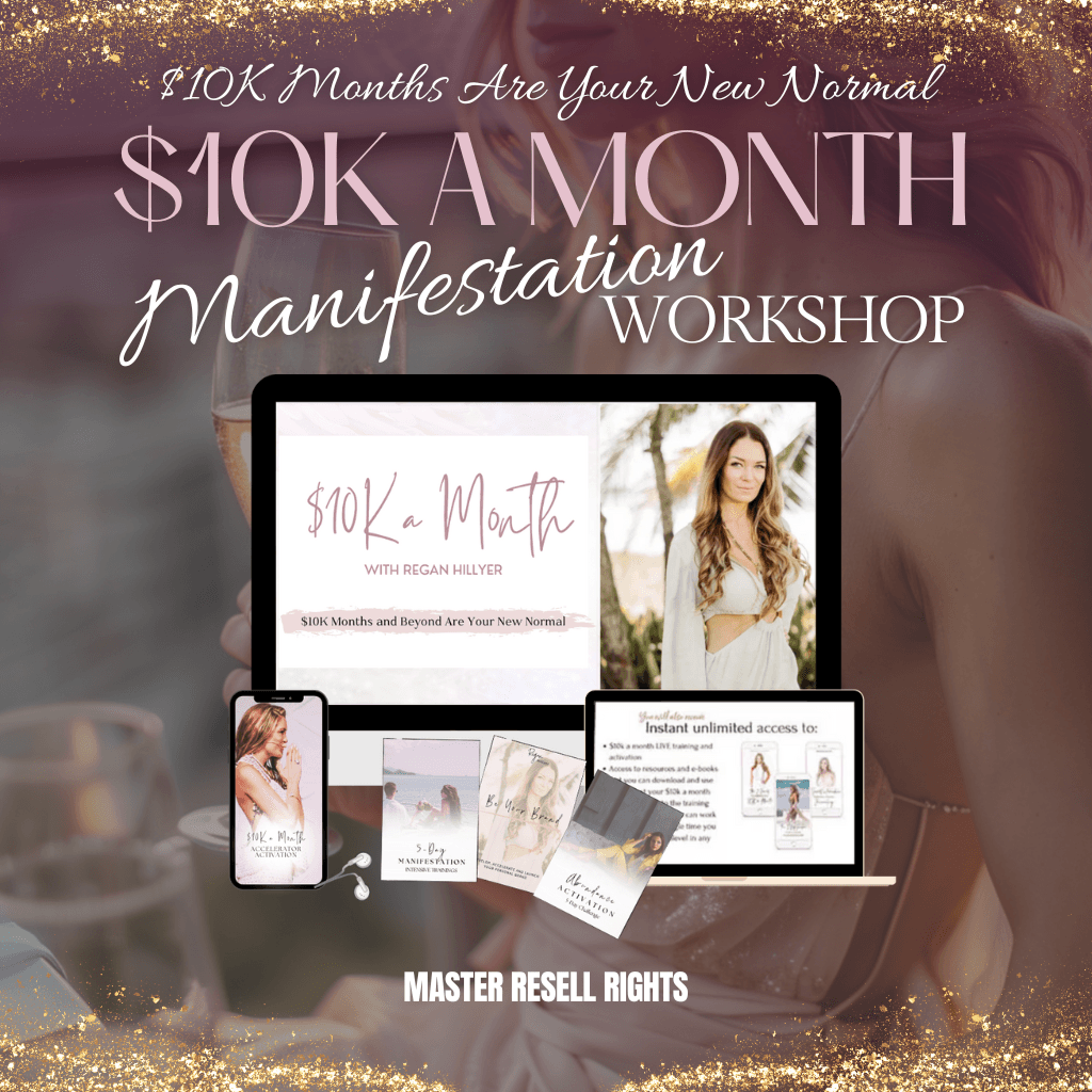 The $10K A Month Manifestation Workshop