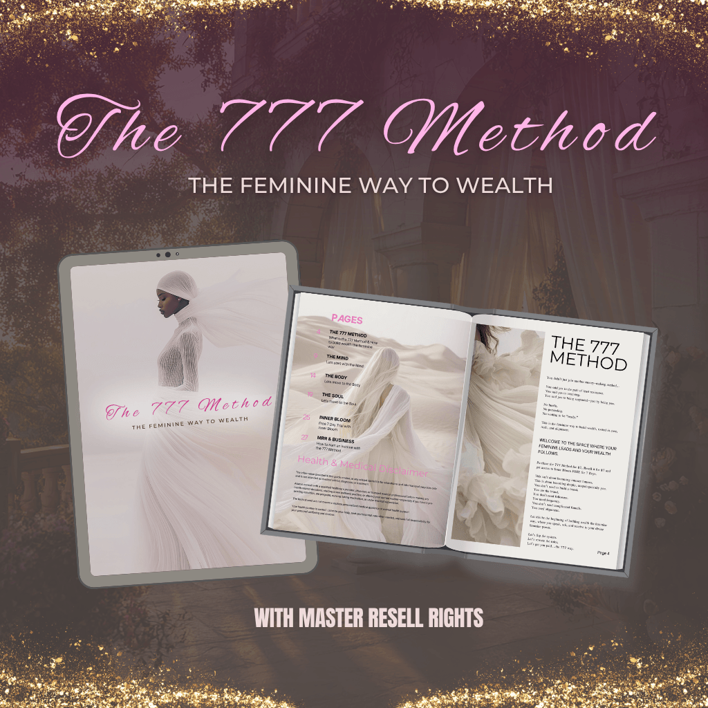 The 777 Method: The Feminine Way to Wealth