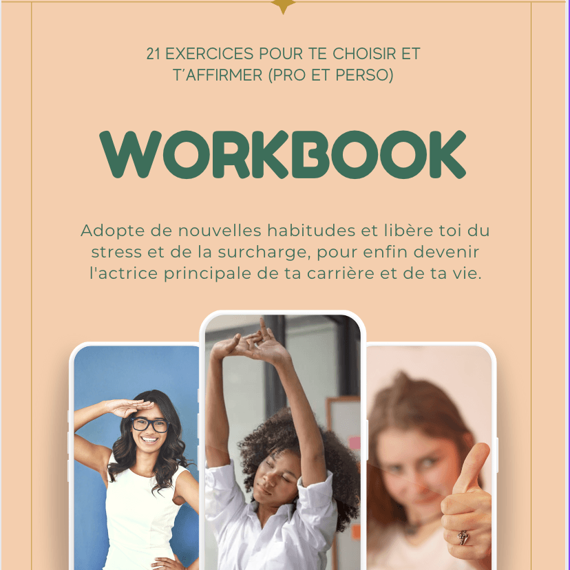 WORKBOOK - 21 exercices pour te choisir et t'affirmer au quotidien