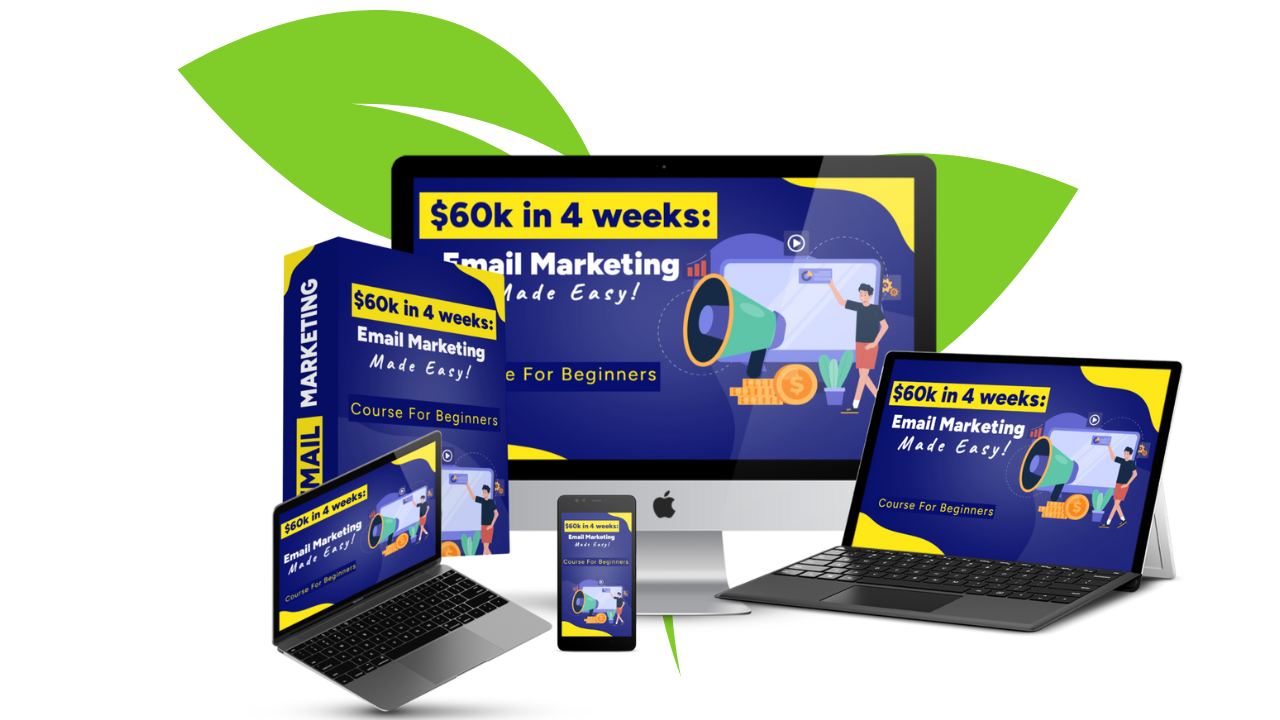 $60k in 4 weeks: Email marketing made easy course cover