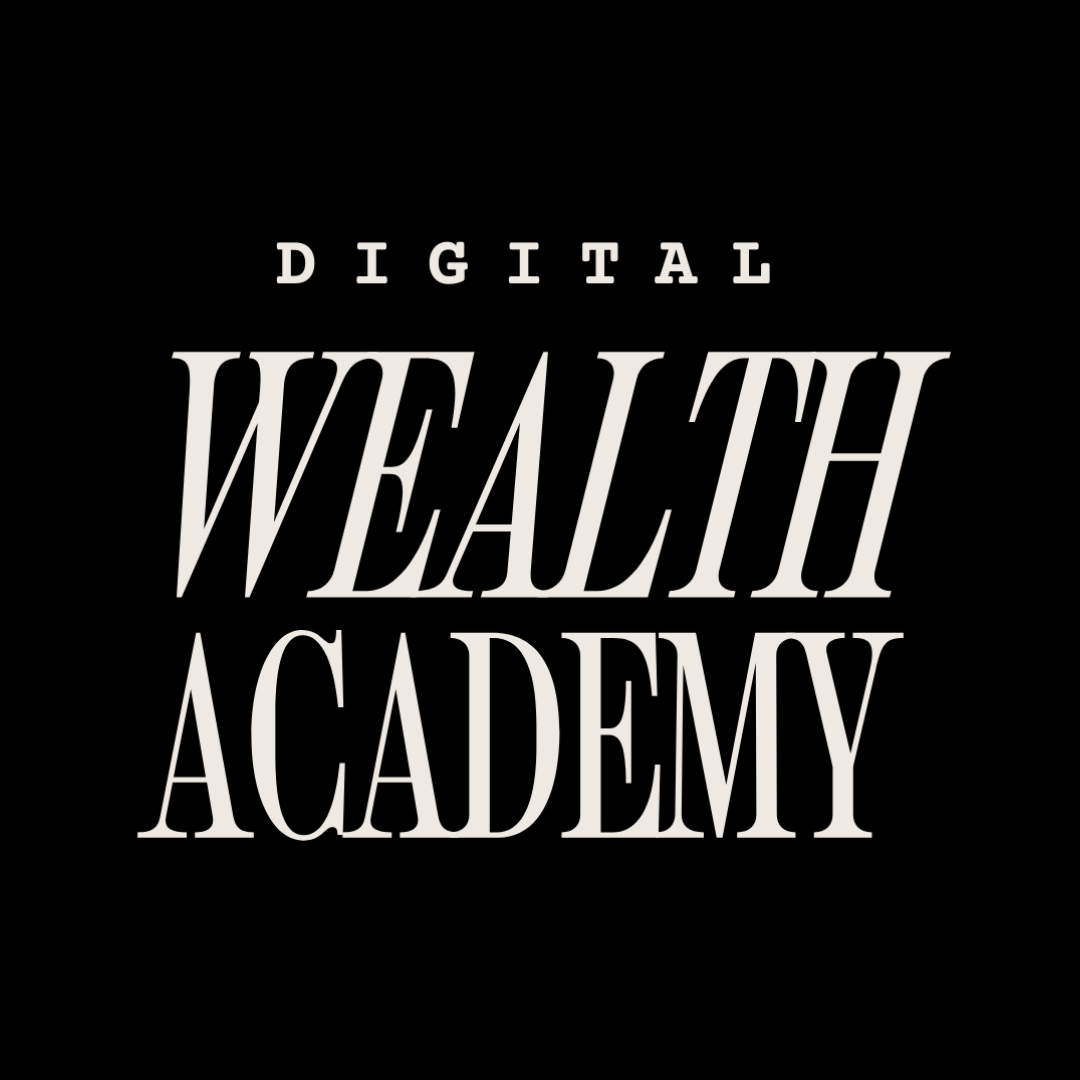 DWA: Digital Wealth Academy