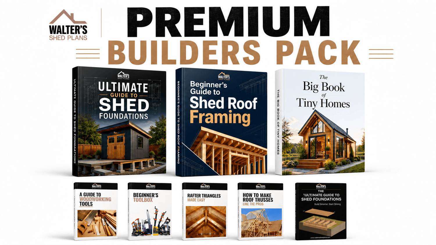 The Premium Pack — Foundations, Roof Framing & Tiny Homes bundle