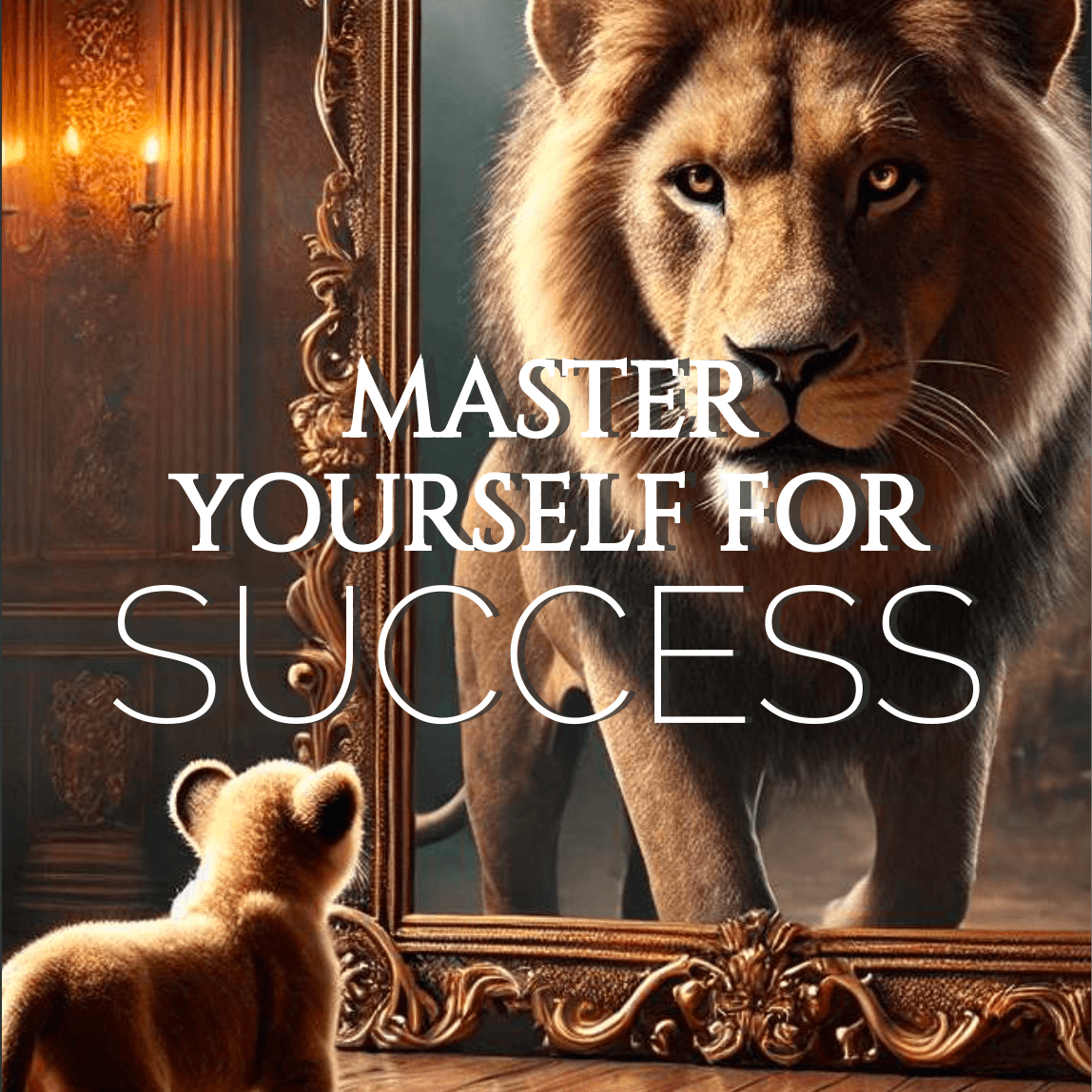 Master Yourself For Success