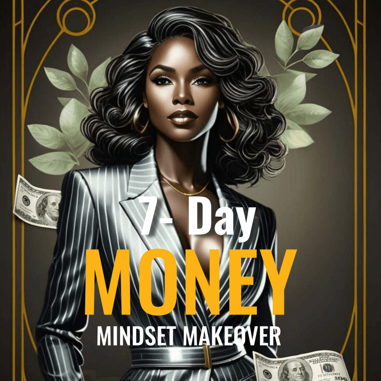 7-Day Money Mindset Makeover