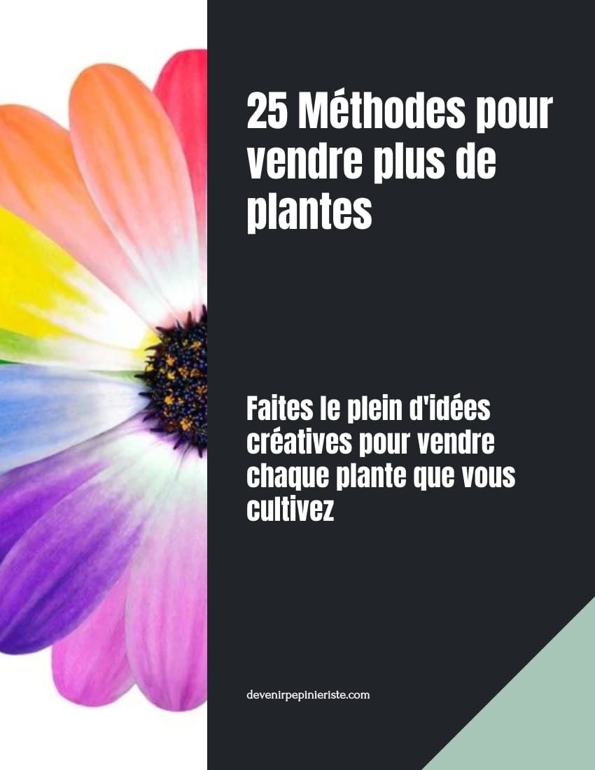 25 méthodes pour vendre plus de plantes