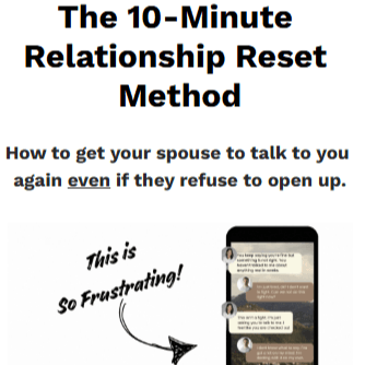 The 10 Minute Relationship Reset Mini-Course