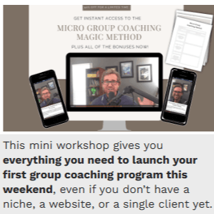 Micro Group Coaching Method Mini-Course