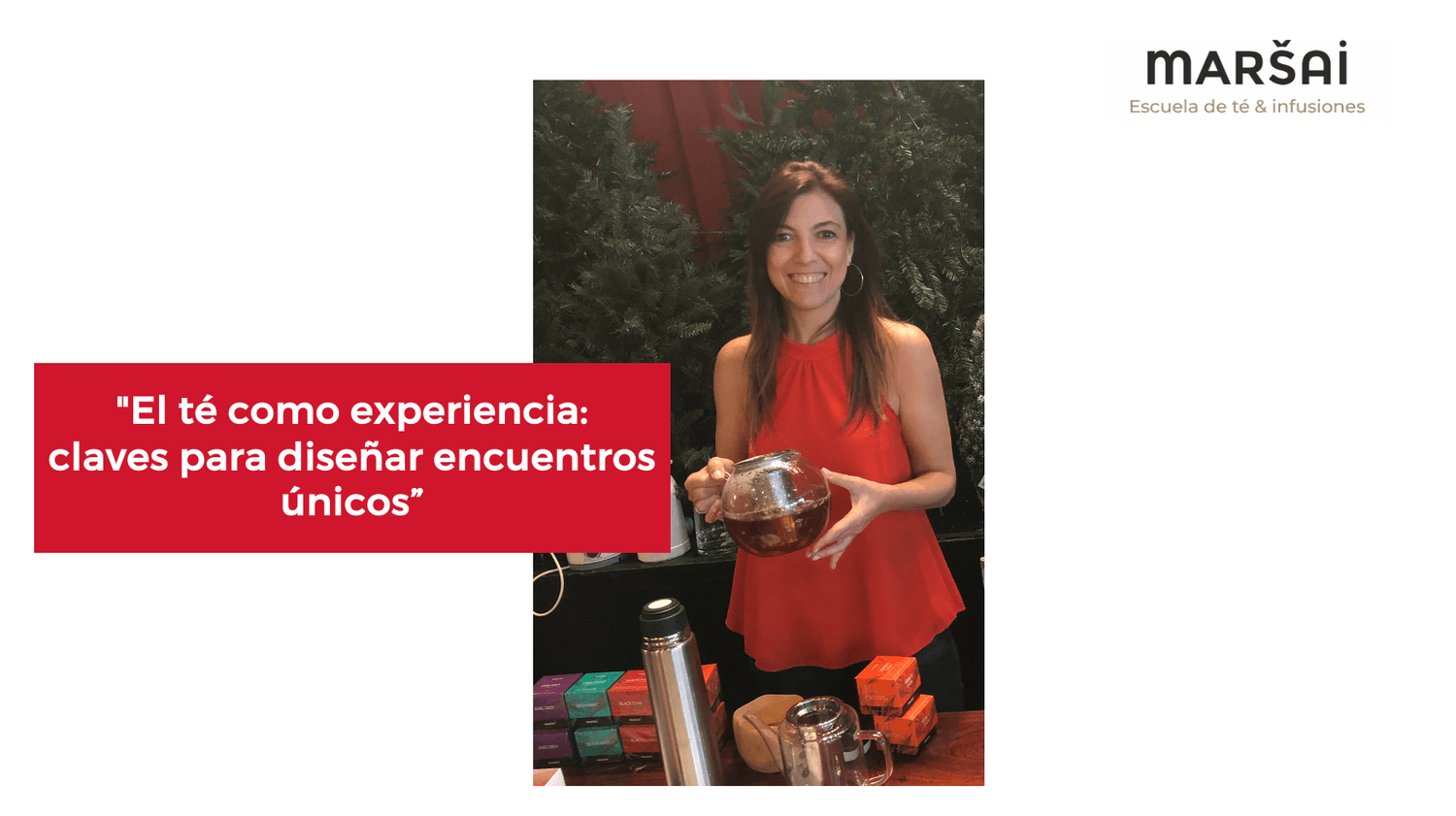 Masala Chai con Marcela Klionski y La Escuela de Té Marsai