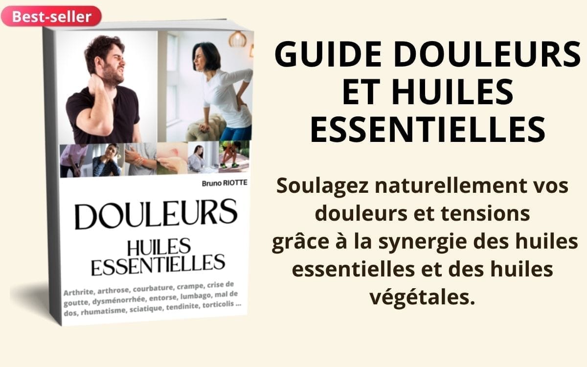 Douleurs & Huiles Essentielles — recettes ciblées dos, nuque, arthrose, maux de tête