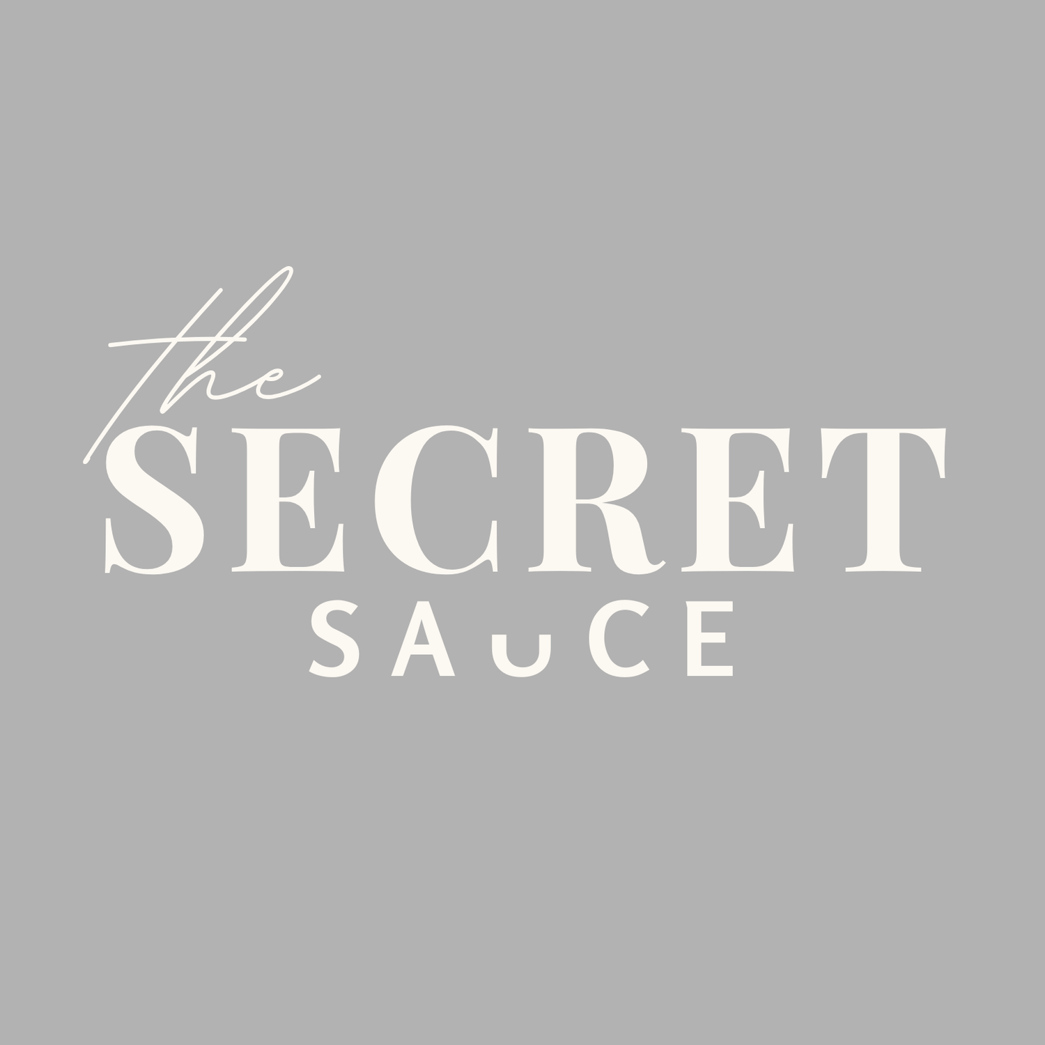 The Secret Sauce
