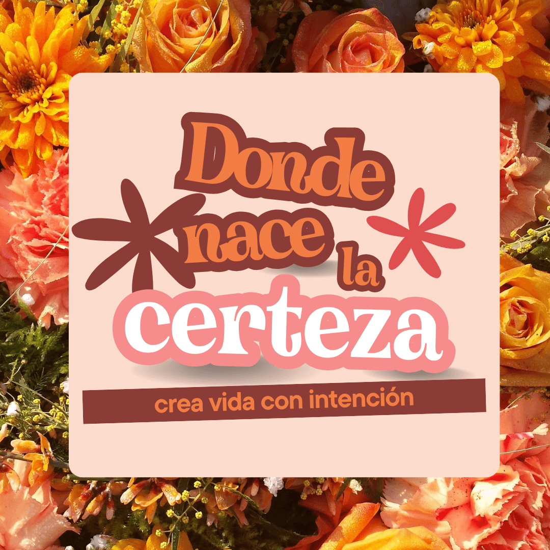 Donde Nace la Certeza (Curso Digital sin acompañamiento)