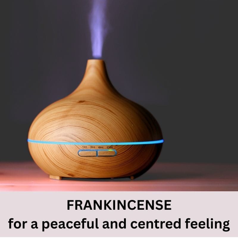 Frankincense promotes a peaceful, centred feeling