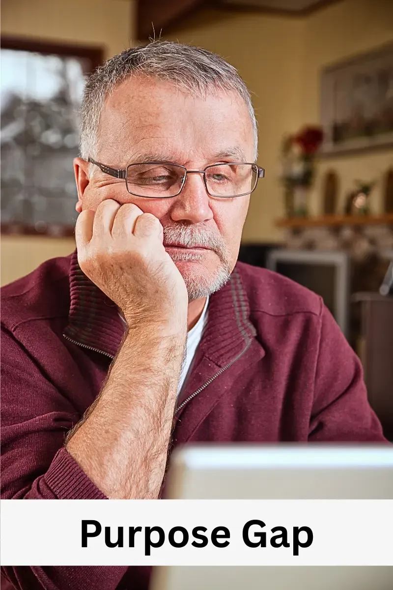 A retired man reflecting on his transition and the loss of professional identity during the purpose gap