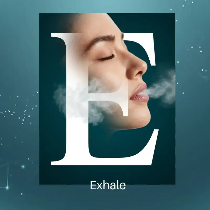 FE.E.L. system: the E stands for Exhale