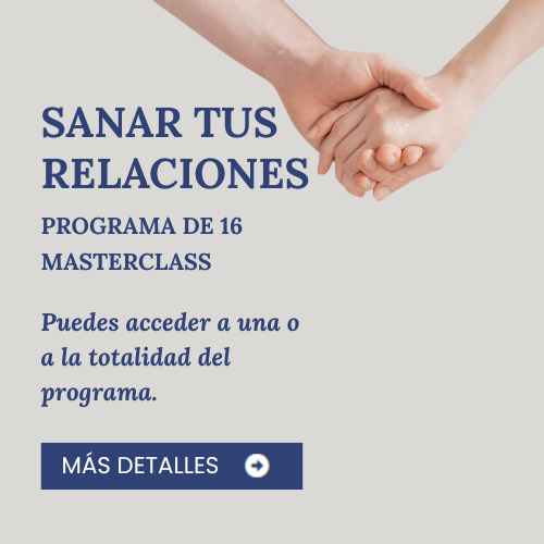 Programa de 16 Masterclass para Sanar Tus Relaciones
