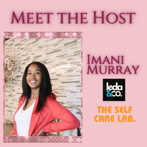 Beauty In Me with Tina is the Media Sponsor for The Self Care Lab Event. Meet the owner Imani Murray now based in Atlanta.