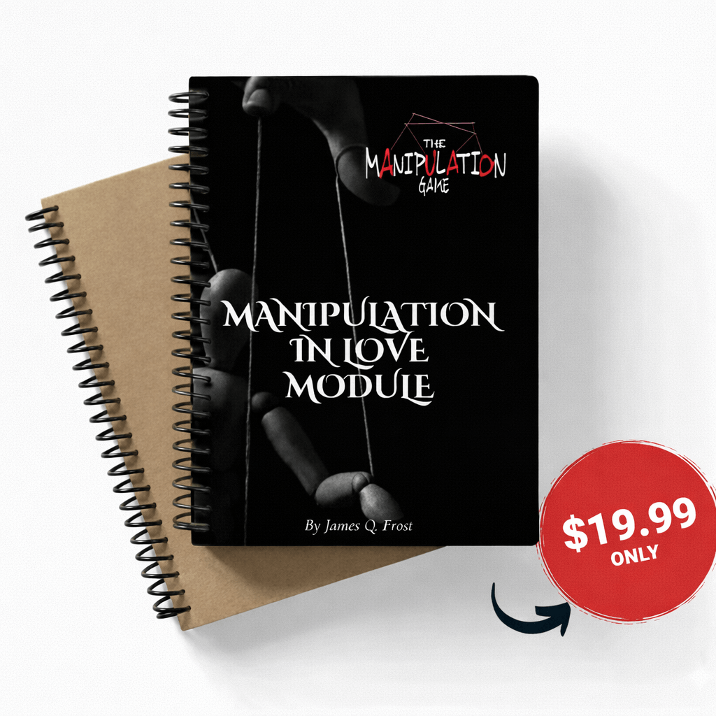 Manipulation in Love Module