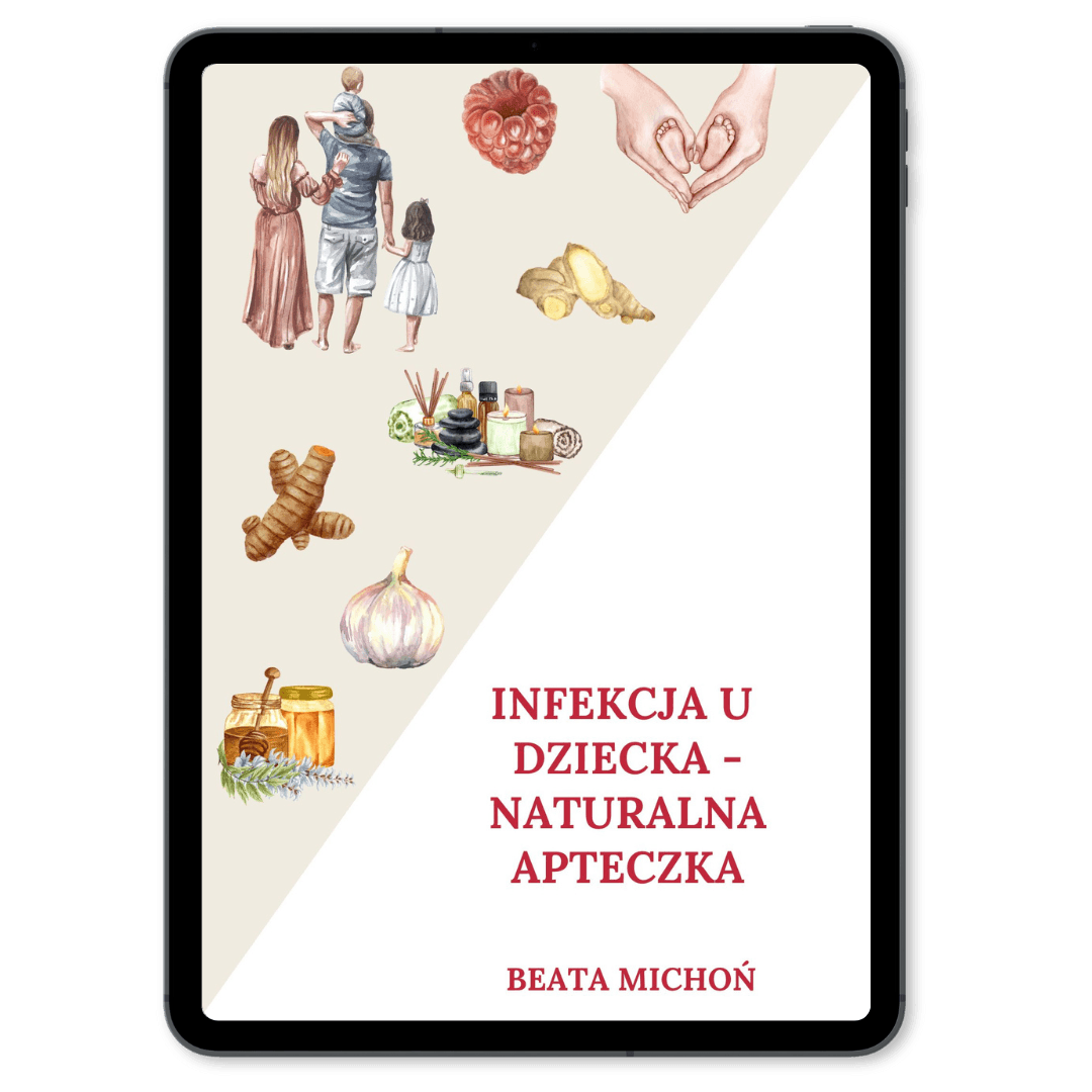 Infekcja u dziecka - naturalna apteczka