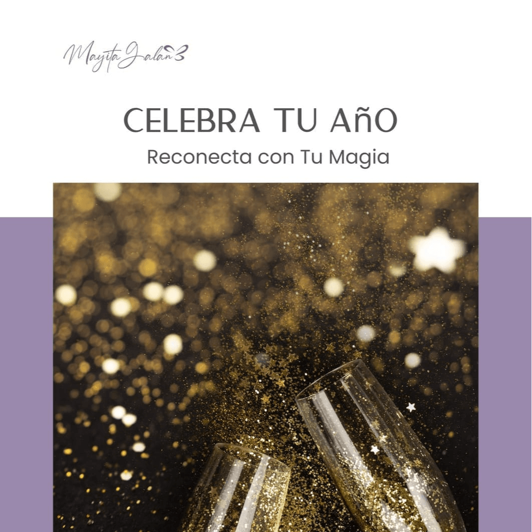 Celebra Tu Año & Reconecta con Tu Magia