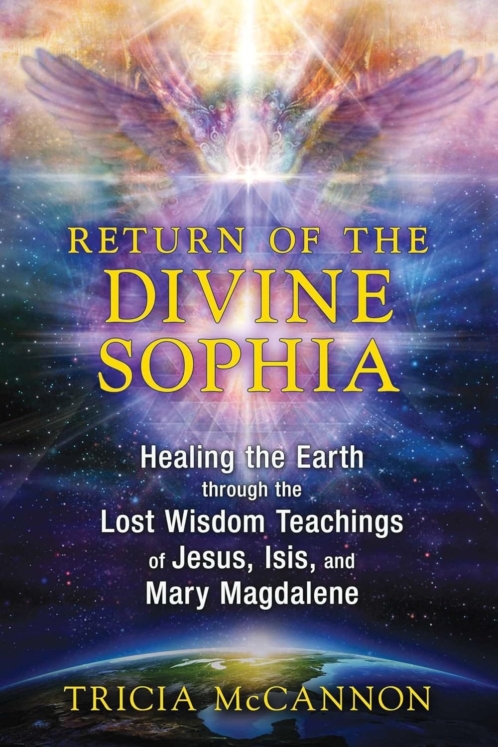Return of the Divine Sophia by Tricia McCannon